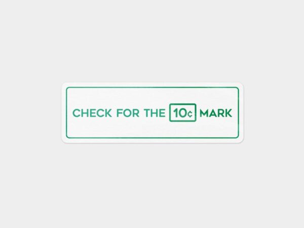 Sticker, Check for the 10¢ Mark